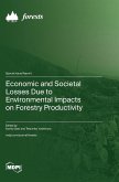 Economic and Societal Losses Due to Environmental Impacts on Forestry Productivity