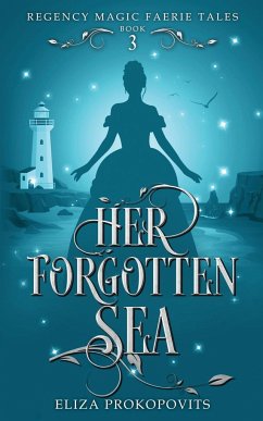 Her Forgotten Sea - Prokopovits, Eliza