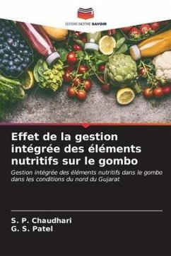 Effet de la gestion intégrée des éléments nutritifs sur le gombo - Chaudhari, S. P.;Patel, G. S.