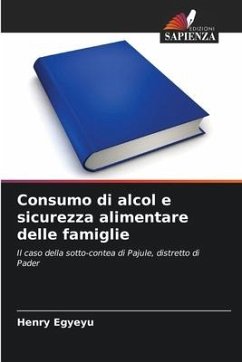 Consumo di alcol e sicurezza alimentare delle famiglie - Egyeyu, Henry