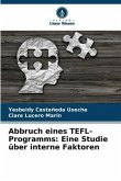 Abbruch eines TEFL-Programms: Eine Studie über interne Faktoren