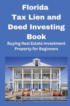 Florida Tax Lien and Deed Investing Book - Mahoney