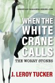 When The White Crane Calls