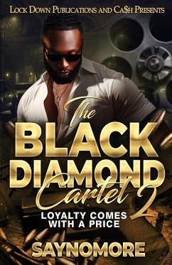 The Black Diamond Cartel 2 - Saynomore