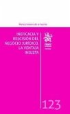 Ineficacia y rescisión del negocio jurídico : la ventaja injusta