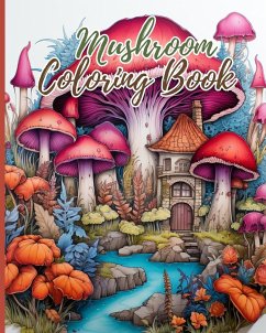 Mushroom Coloring Book - Nguyen, Thy