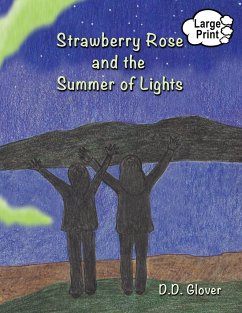 Strawberry Rose and the Summer of Lights - Glover, D. D.