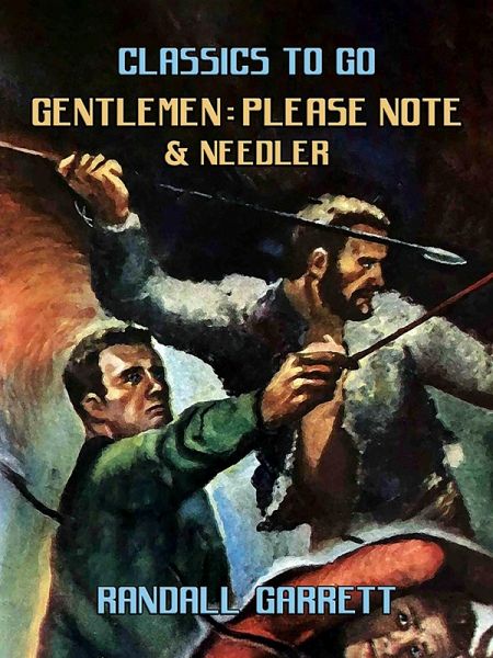 Gentlemen: Please Note & Needler (eBook, ePUB) Gentlemen: Please Note & Needler (eBook, ePUB)