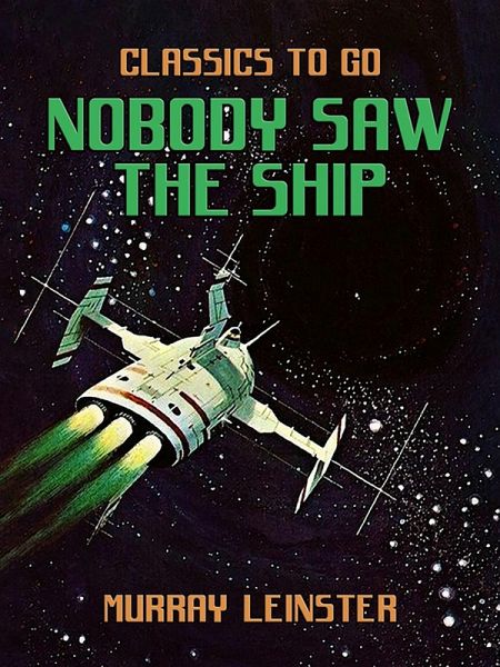 Nobody Saw the Ship (eBook, ePUB) Nobody Saw the Ship (eBook, ePUB)
