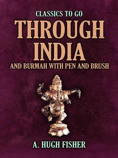 Cover Through India and Burmah with Pen and Brush (eBook, ePUB)