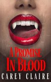 A Promise In Blood (The Thornvine Chronicles, #2) (eBook, ePUB)