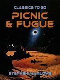 Picnic & Fugue (eBook, ePUB) Picnic & Fugue (eBook, ePUB)
