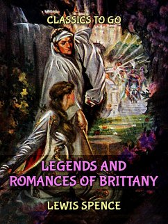 Cover Legends and Romances of Brittany (eBook, ePUB)