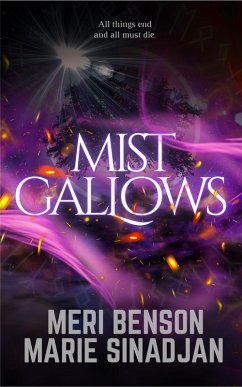 Mist Gallows (The Prophecies of Ragnarok, #3) (eBook, ePUB) - Benson, Meri; Sinadjan, Marie