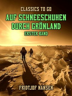Cover Auf Schneeschuhen durch Grönland Erster Band (eBook, ePUB)