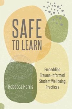 Safe to Learn (eBook, ePUB) - Harris, Rebecca