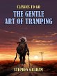 The Gentle Art of Tramping (eBook, ePUB) - Bild 1