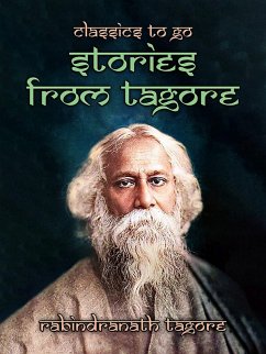 Stories from Tagore (eBook, ePUB) - Tagore, Rabindranath