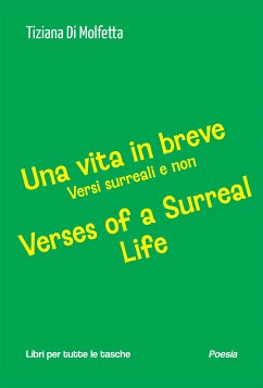 Una vita in breve - Verses of a Surreal Life (eBook, ePUB) - Di Molfetta, Tiziana