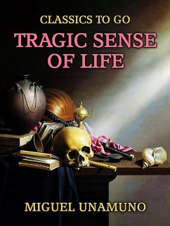 Tragic Sense of Life (eBook, ePUB) - Unamuno, Miguel