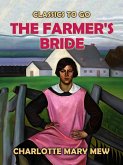 The Farmer's Bride (eBook, ePUB)