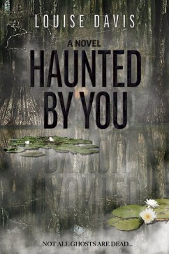 Haunted by You (eBook, ePUB) - Davis, Louise