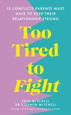 Too Tired to Fight (eBook, ePUB)