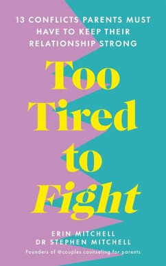 Too Tired to Fight (eBook, ePUB) - Mitchell, Erin; Mitchell, Stephen