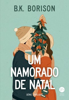 Um namorado de Natal (eBook, ePUB) - Borison, B. K.