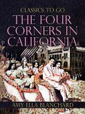 The Four Corners In California (eBook, ePUB)