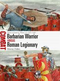 Barbarian Warrior vs Roman Legionary (eBook, ePUB)