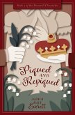 Piqued and Repiqued (The Branwell Chronicles, #5) (eBook, ePUB)