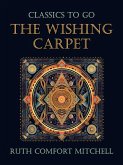 The Wishing Carpet (eBook, ePUB)