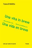 Una vita in breve - Una vida en breve (eBook, ePUB)