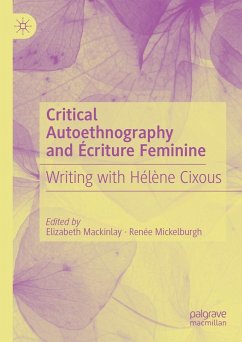 Cover Critical Autoethnography and Écriture Feminine (eBook, PDF)