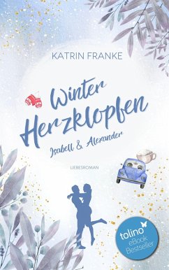 Winterherzklopfen (eBook, ePUB) - Franke, Katrin