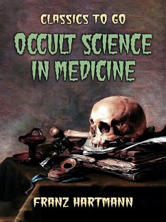 Occult Science in Medicine (eBook, ePUB) - Hartmann, Franz
