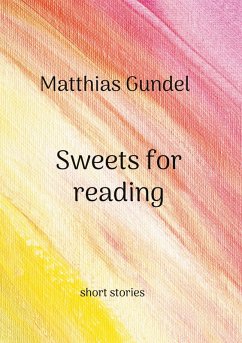 Sweets for reading (eBook, ePUB) - Gundel, Matthias