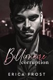Billionaire Corruption (eBook, ePUB)