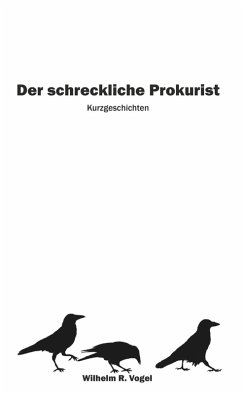 Der schreckliche Prokurist (eBook, ePUB) - Vogel, Wilhelm R.