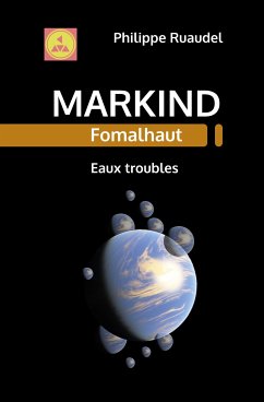 Markind Fomalhaut Eaux troubles (eBook, ePUB) - Ruaudel, Philippe