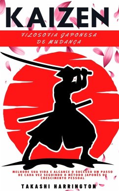 Kaizen Filosofia Japonesa de Mudança (eBook, ePUB) - Harrington, Takashi