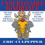 Unsurvivable Ignorance (eBook, ePUB)