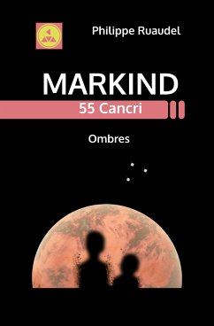 Markind 55 Cancri Ombres (eBook, ePUB) - Ruaudel, Philippe