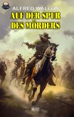 Auf der Spur des Mörders (eBook, ePUB)