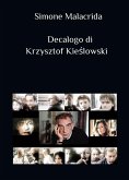 Decalogo di Krzysztof Kieslowski (eBook, ePUB)