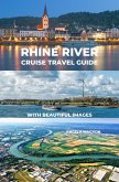 Rhine River Cruise Travel Guide with Beautiful Images (eBook, ePUB)