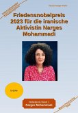 Friedensnobelpreis 2023 für die iranische Aktivistin Narges Mohammadi (eBook, ePUB)