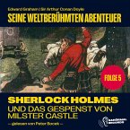 Sherlock Holmes und das Gespenst von Milster Castle (Seine weltberühmten Abenteuer, Folge 5) (MP3-Download)
