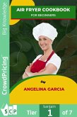 Air Fryer Cookbook for Beginners (eBook, ePUB) Air Fryer Cookbook for Beginners (eBook, ePUB)